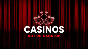 Exploring Casinos Not Registered on GamStop Your Gateway to Unlimited Gaming Exploring Casinos Not Registered on GamStop Your Gateway to Unlimited Gaming