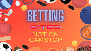 Exploring Sports Betting Sites Not on GamStop 509120737 Exploring Sports Betting Sites Not on GamStop 509120737